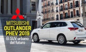 Mitsubishi Outlander PHEV 2019, el SUV para las ciudades del futuro